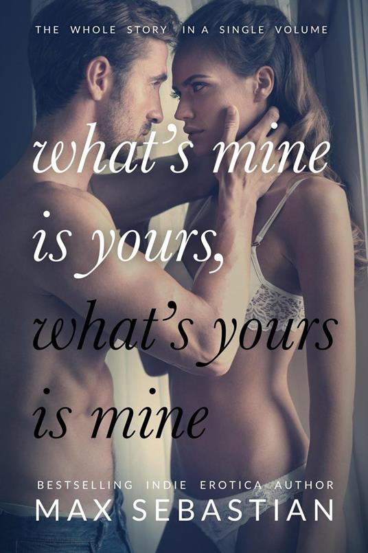 What's Mine Is Yours, What's Yours Is Mine