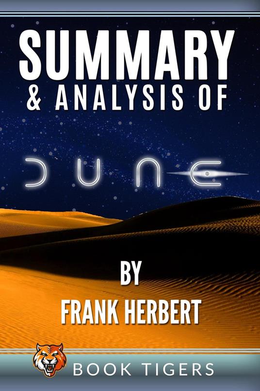 Summary and Analysis of Dune by Frank Herbert