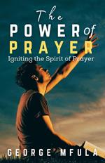 The Power of Prayer