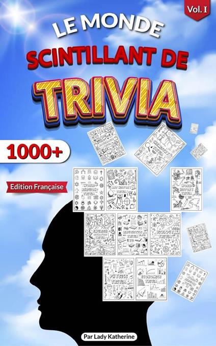 Le Monde Scintillant De Trivia