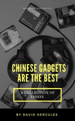 Chinese Gadgets are the Best