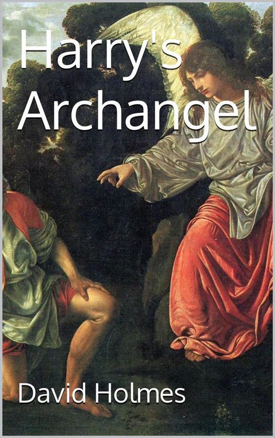 Harry's Archangel