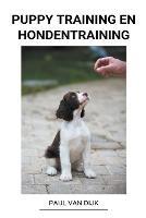 Puppy Training en Hondentraining - Paul Van Dijk - cover