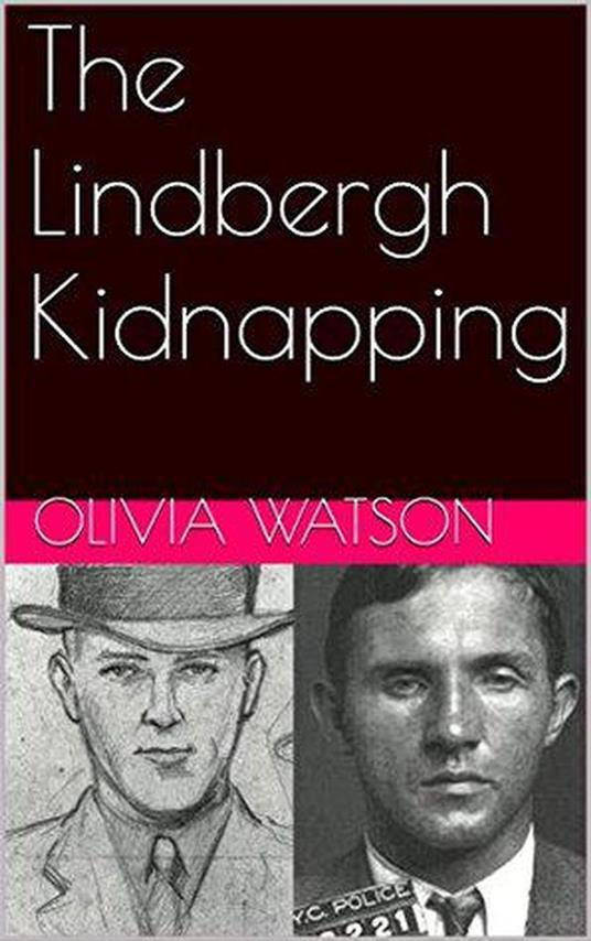 The Lindbergh Kidnapping