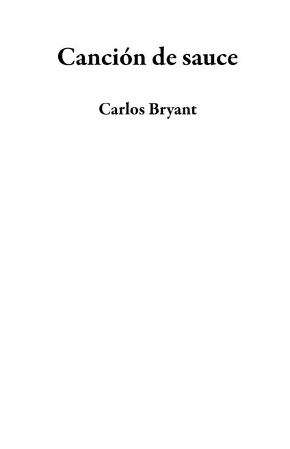 Canción de sauce - Carlos Bryant - ebook