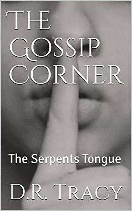 The Gossip Corner - D.R. Tracy - ebook