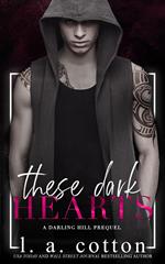 These Darks Hearts