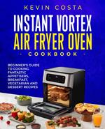 Instant Vortex Air Fryer Oven Cookbook