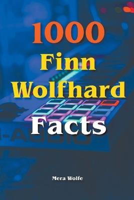 1000 Finn Wolfhard Facts - Mera Wolfe - cover
