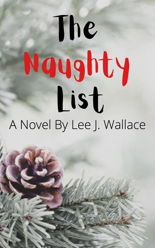 The Naughty List - Wallace Lee - ebook