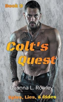 Colt's Quest - Deanna L Rowley - cover