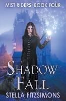 Shadow Fall - Stella Fitzsimons - cover