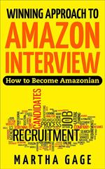 Winning Approach to Amazon Interview: How to Become Amazonian