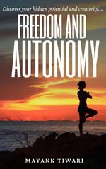 Freedom and Autonomy