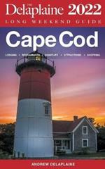 Cape Cod - The Delaplaine 2022 Long Weekend Guide