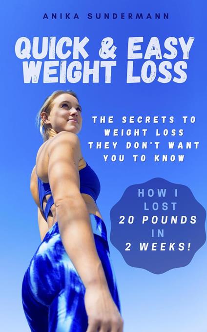 Quick and Easy Weight Loss