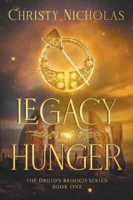 Legacy of Hunger: An Irish Historical Fantasy Family Saga - Christy Nicholas - cover