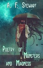 Poetry of Monsters and Madness