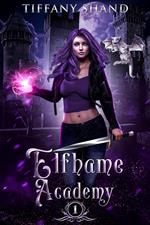 Elfhame Academy Book 1