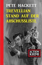 Trevellian stand auf der Abschussliste: Action Krimi