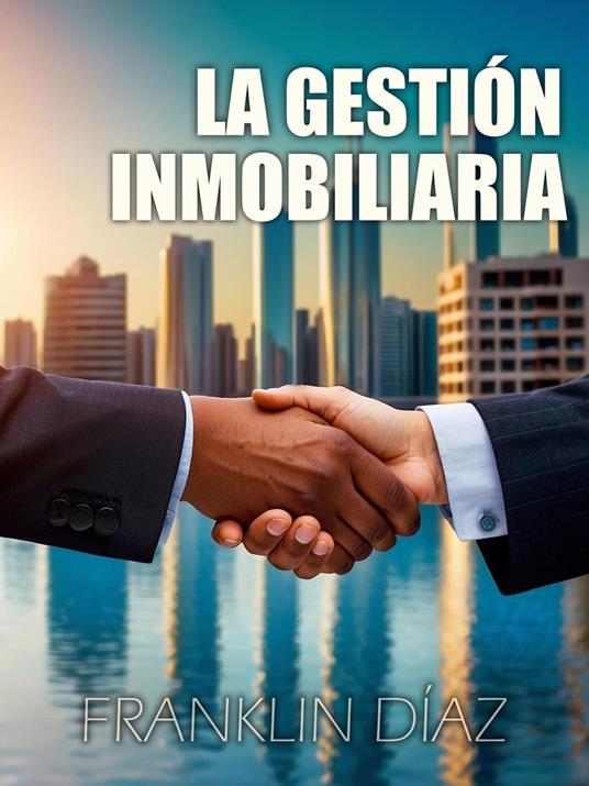 La Gestión Inmobiliaria