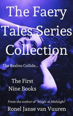 The Faery Tale Series Collection: The First Nine Books