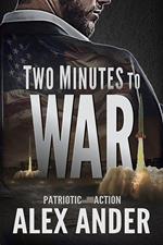 Two Minutes to War