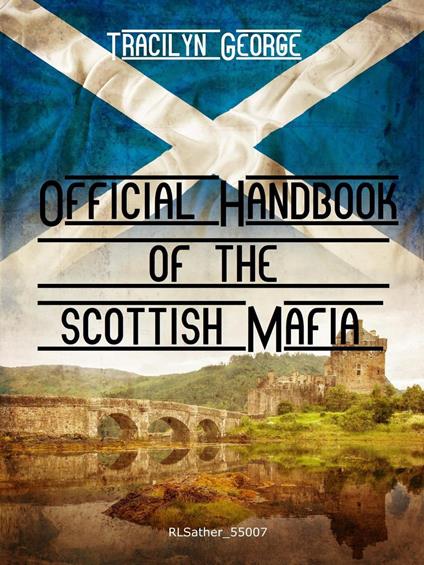 Official Handbook of the Scottish Mafia