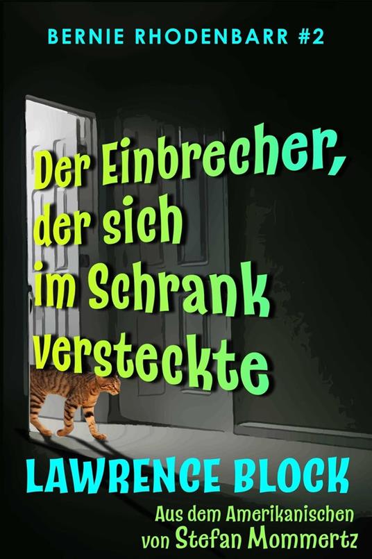 Der Einbrecher, der sich im Schrank versteckte