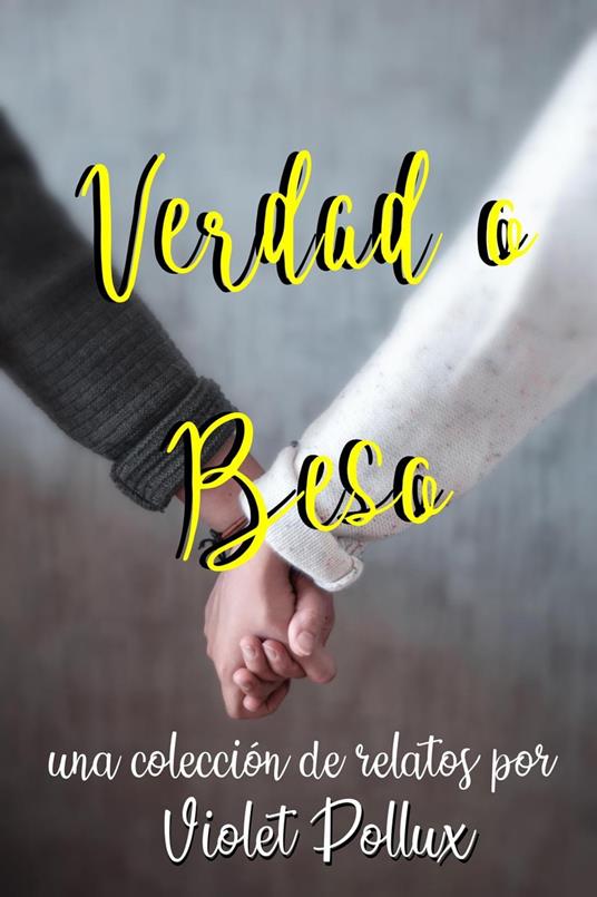 Verdad O Beso