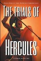 The Trials of Hercules: Book One of the Osteria Chronicles