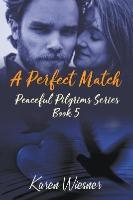 A Perfect Match - Karen Wiesner - cover