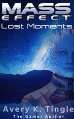 Mass Effect Lost Moments