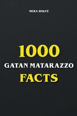 1000 Gaten Matarazzo Facts - Mera Wolfe - cover