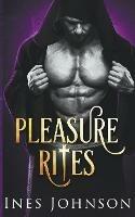 Pleasure Rites - Ines Johnson - cover