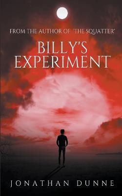 Billy's Experiment - Jonathan Dunne - cover