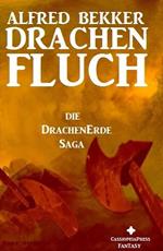 Die Drachenerde Saga 1: Drachenfluch