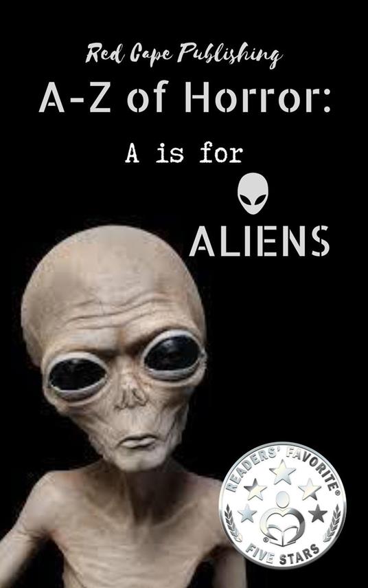 A is for Aliens