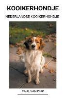 Nederlandse Kooikerhondje - Paul Van Dijk - cover