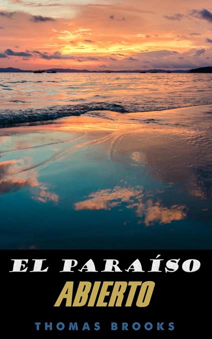 El paraíso abierto