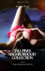 Tall Pines Neighborhood Collection