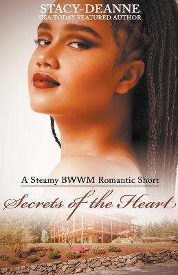 Secrets of the Heart - Stacy-Deanne - cover