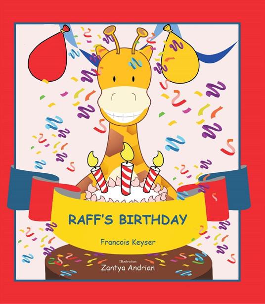 Raff's Birthday - Francois Keyser - ebook