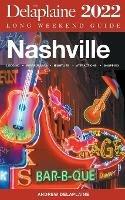 Nashville - The Delaplaine 2022 Long Weekend Guide - Andrew Delaplaine - cover