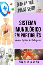 Sistema Imunológico Em português/ Immune System In Portuguese