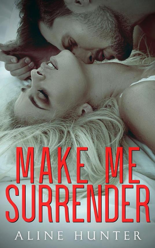 Make Me Surrender