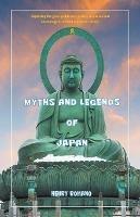 Myths and Legends of Japan - Henry Romano - cover