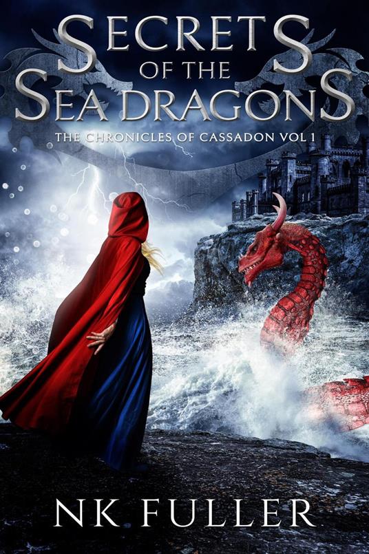 Secret of the Sea Dragons - NK Fuller - ebook