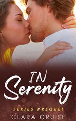 IN SERENITY Series PREQUEL: A Small Town Romance