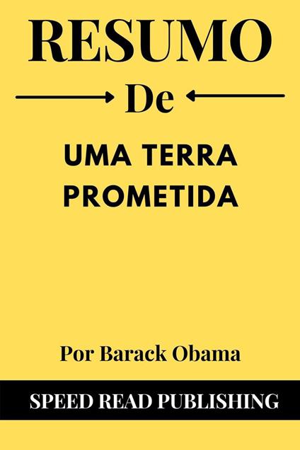 Resumo De Uma Terra Prometida Por Barack Obama